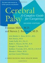 Cerebral Palsy: A Complete Guide for Caregiving (2006) by Freeman Miller