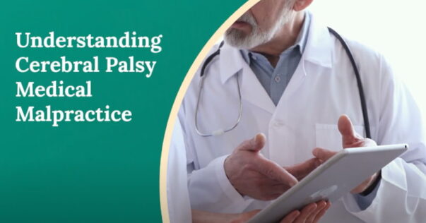 Cerebral Palsy and Medical Malpractice Video Thumbnail